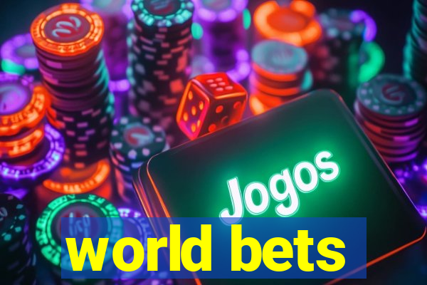 world bets